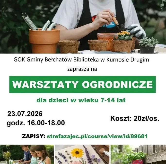 Wakacyjne warsztaty ogrodnicze w Kurnosie Drugim – III edycja