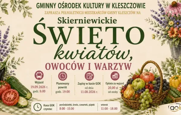 Wspólny wyjazd z Kleszczowa na Skierniewickie Święto Kwiatów, Owoców i Warzyw
