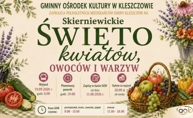 Wspólny wyjazd z Kleszczowa na Skierniewickie Święto Kwiatów, Owoców i Warzyw