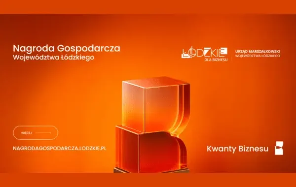 Ruszył nabór do Nagrody Gospodarczej Województwa Łódzkiego „Kwanty Biznesu” 2026