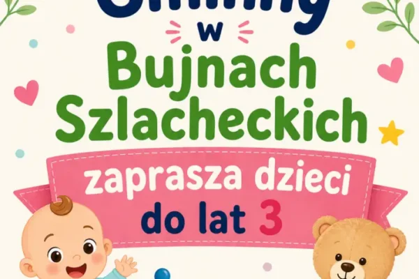 Żłobek Gminny w Bujnach Szlacheckich otwiera drzwi dla maluchów