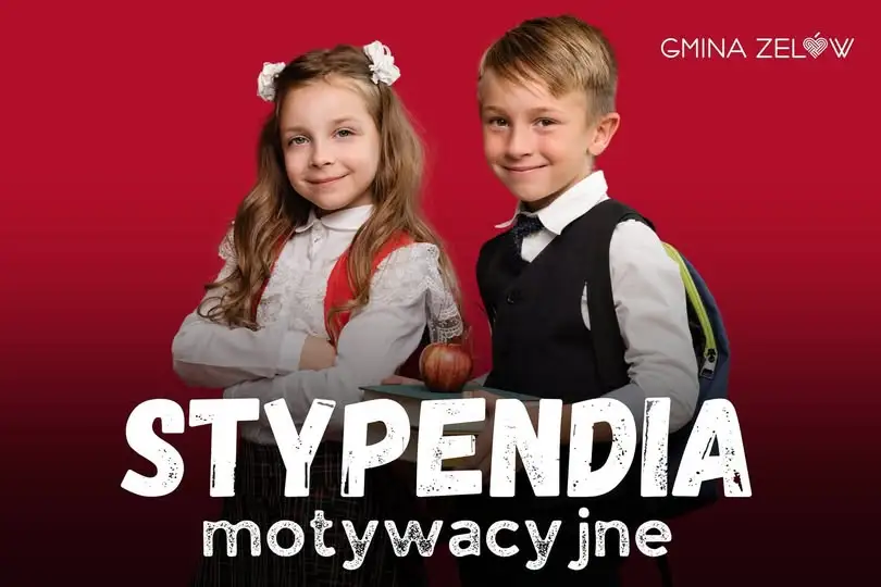 Nabór wniosków o stypendium motywacyjne w Gminie Zelów – do 15 września