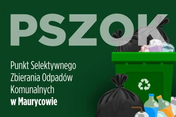 PSZOK w Maurycowie z krótszymi godzinami pracy 21 i 22 września