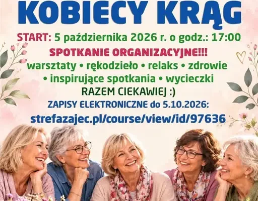 Klub Kobiecy Krąg w Zawadach zaprasza na bezpłatne spotkania