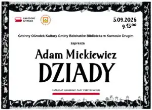 Narodowe Czytanie 2026: Dziady Mickiewicza w bibliotekach gminy Bełchatów