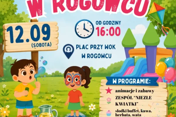 Piknik Rodzinny w Rogowcu – zaproszenie na sobotnie popołudnie