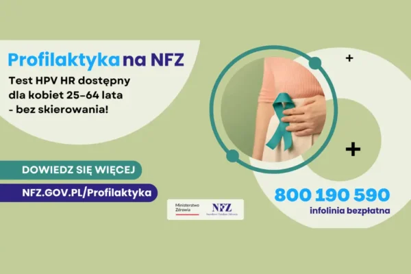 Bezpłatne badania HPV HR i cytologia dla kobiet 25-64 lata