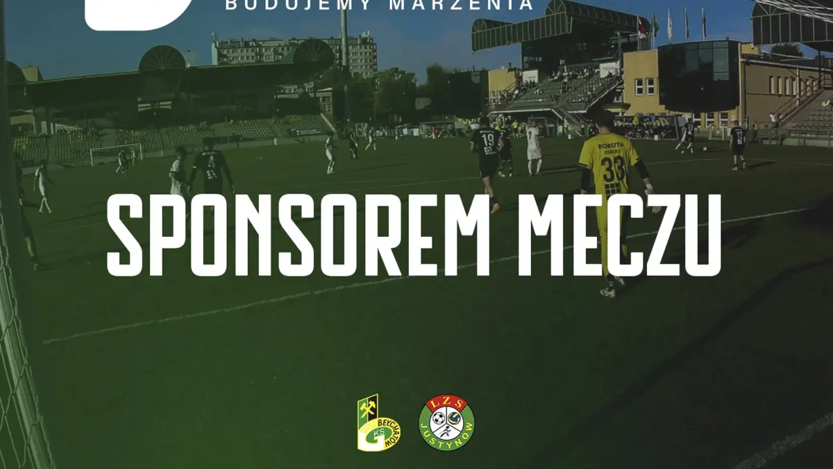 Dom Bez Komina sponsorem meczu GKS Bełchatów z LZS Justynów