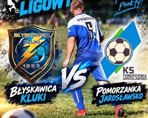 Mecz KS Błyskawica z Pomorzanką Jarosławsko – 4 października o 14:00