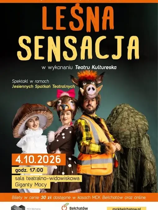 „Leśna sensacja” w Bełchatowie – rodzinny spektakl już w niedzielę